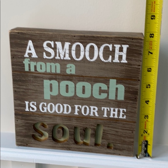 NWOT - Wood dog love sign “A smooch from a pooch is... 🐶 - Picture 2 of 6